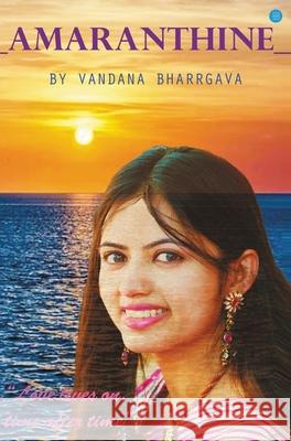 Amaranthine Vandana Bharrgava 9789354722950 Bluerosepublisher - książka