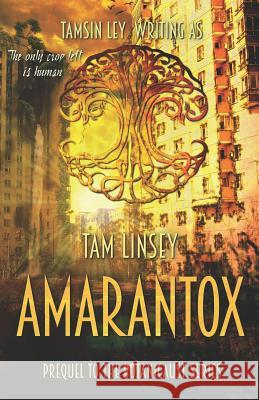 Amarantox Tam Linsey 9780985901394 Twin Leaf Press - książka