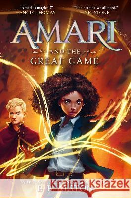 Amari and the Great Game B. B. Alston 9780062975201 Balzer & Bray/Harperteen - książka