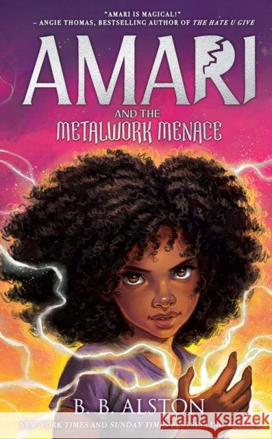 Amari and the Metalwork Menace BB Alston 9780008647704 HarperCollins Publishers - książka