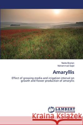 Amaryllis Nadia Bostan, Muhammad Sajid 9783659493416 LAP Lambert Academic Publishing - książka