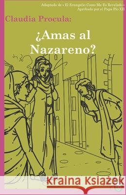 ¿Amas Al Nazareno? Books, Lamb 9781981780709 Createspace Independent Publishing Platform - książka