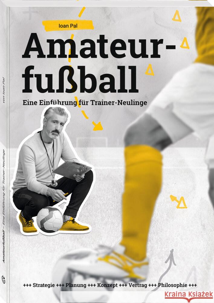 Amateurfußball Pal, Ioan 9783964160614 Neuer Sportverlag - książka