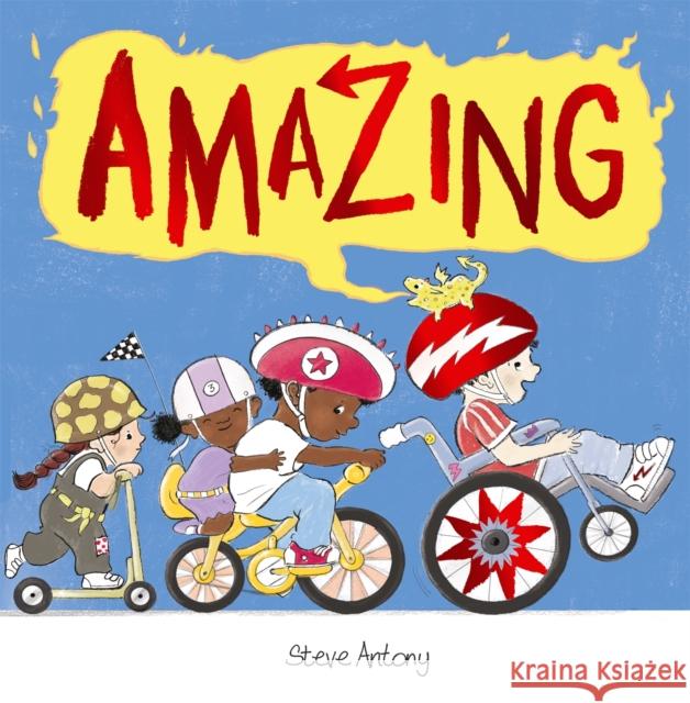 Amazing Steve Antony 9781444944716 Hachette Children's Group - książka