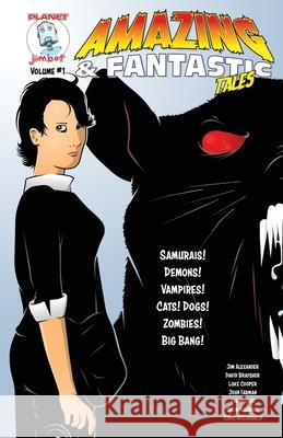 Amazing & Fantastic Tales Jim Alexander Luke Cooper David Braysher 9781068616525 Planet Jimbot - książka