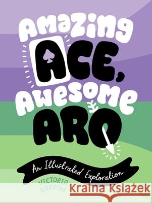 Amazing Ace, Awesome Aro: An Illustrated Exploration Victoria Barron 9781839977145 Jessica Kingsley Publishers - książka