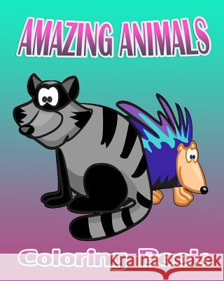 Amazing Animals Coloring Book Rebecca Humble 9781519410078 Createspace - książka