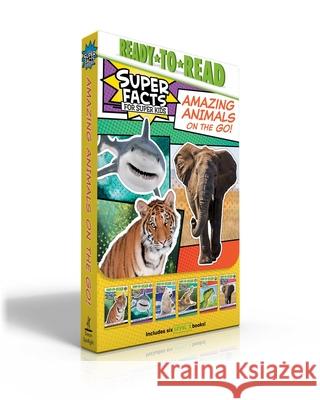 Amazing Animals on the Go! (Boxed Set): Tigers Can't Purr!; Sharks Can't Smile!; Polar Bear Fur Isn't White!; Alligators and Crocodiles Can't Chew!; S Various 9781534497023 Simon Spotlight - książka