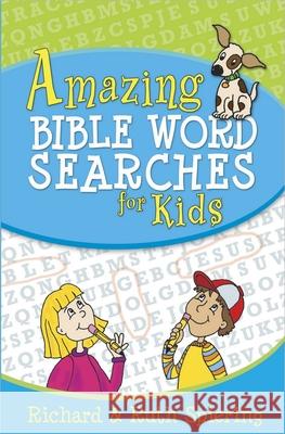 Amazing Bible Word Searches for Kids Richard Spiering Ruth Spiering 9780736929615 Harvest House Publishers - książka