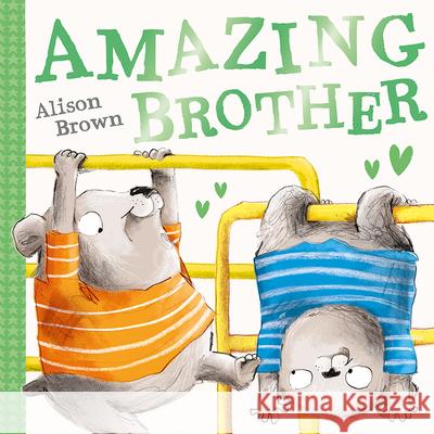 Amazing Brother Alison Brown 9780008529475 HarperCollins Publishers - książka