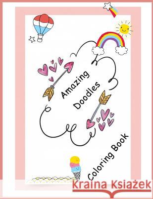 Amazing Doodles Coloring Book: Coloring Notebook for Girls Fallon Green 9781791704513 Independently Published - książka