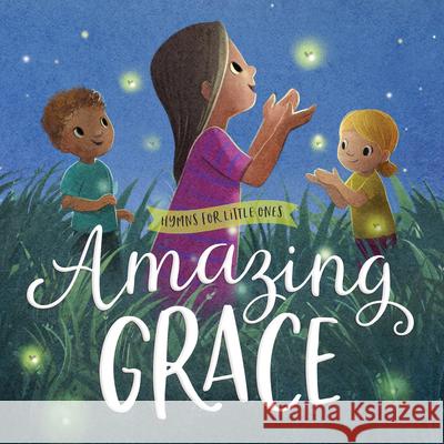 Amazing Grace Harvest House Publishers                 Sydney Hanson 9780736985000 Harvest Kids - książka