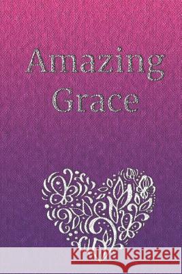 Amazing Grace: Framed Pages Lynette Cullen 9781796821987 Independently Published - książka