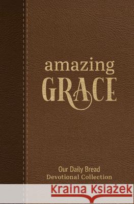 Amazing Grace: Our Daily Bread Devotional Collection Our Daily Bread 9781640703414 Our Daily Bread Publishing - książka