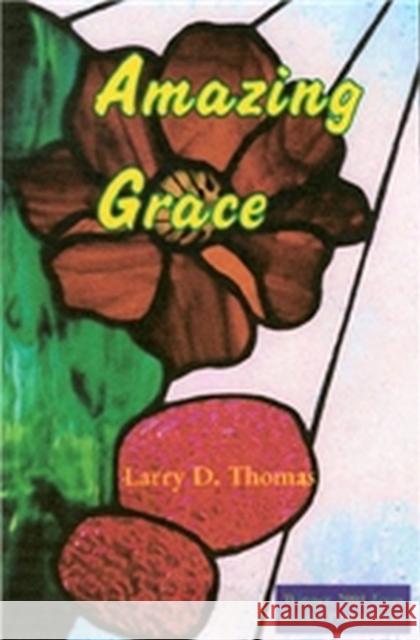 Amazing Grace: Poems Thomas, Larry D. 9781881515401 Texas Review Press - książka