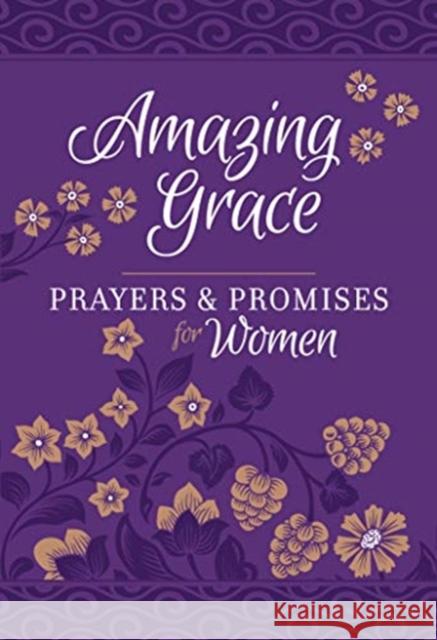 Amazing Grace: Prayers & Promises for Women Broadstreet Publishing 9781424558599 BroadStreet Publishing - książka