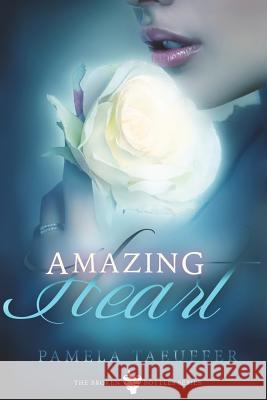 Amazing Heart Pamela Taeuffer 9780996380614 Open Heart Press - książka