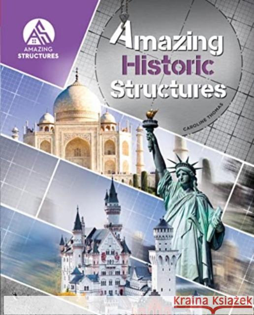 Amazing Historic Structures Caroline Thomas   9781925860931 Redback Publishing - książka