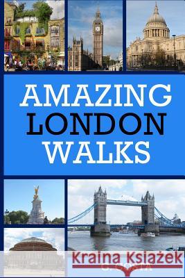 Amazing London Walks G. Costa 9781986158268 Independent Guidebooks - książka