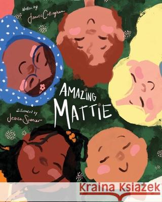 Amazing Mattie Jessica Spencer Janice Cottingham 9781734981810 Free Dreams Publishing - książka