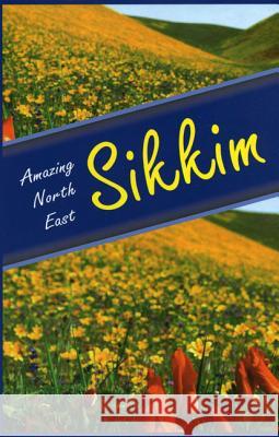 Amazing North East - Sikkim Devi, Aribam Indubala 9789380177304 Vij Books India - książka