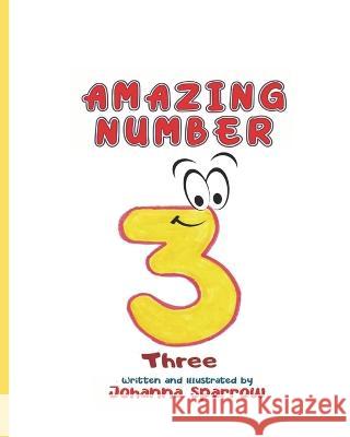 Amazing Number 3 Heather Pendley Johanna Sparrow 9781655765933 Independently Published - książka