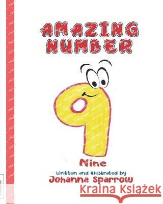 Amazing Number 9 Heather Pendley Johanna Sparrow 9781661728915 Independently Published - książka