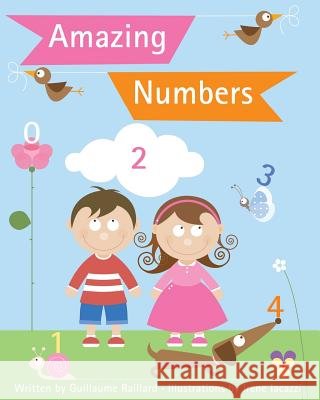 Amazing Numbers MR Guillaume Raillard Mrs Irene Iacazzi 9781490431635 Createspace - książka