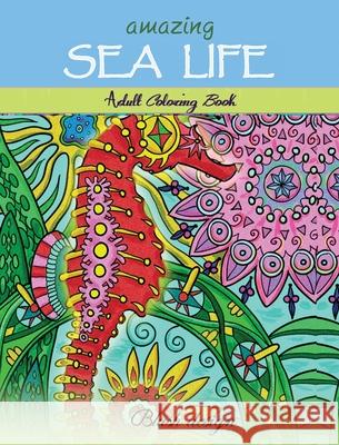 Amazing Sea Life: Adult Coloring Book Blush Design Tali Carmi 9789655750119 Valcal Software Ltd - książka