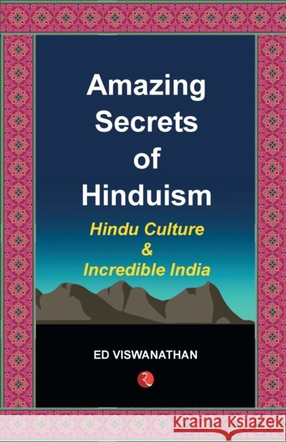 Amazing Secrets of Hinduism - Demy (PB) - 1st Ed, Vishvanat 9789353335304 Rupa & Co - książka