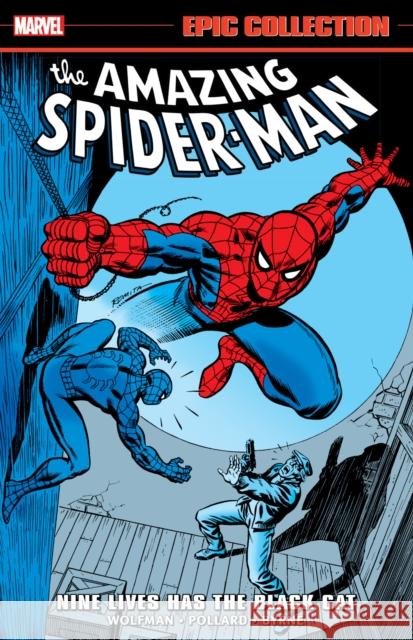 Amazing Spider-Man Epic Collection: Nine Lives Has The Black Cat Roger Stern 9781302960483 Marvel Universe - książka