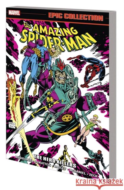 Amazing Spider-Man Epic Collection: The Hero Killers Michelinie, David 9781302951047 Marvel Comics - książka