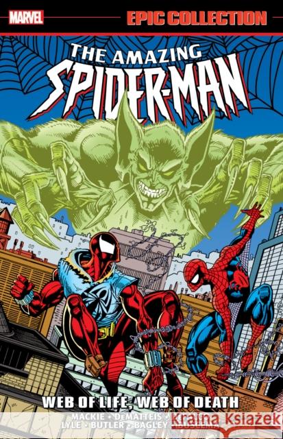 Amazing Spider-Man Epic Collection: Web of Life, Web of Death Marvel Various 9781302960087 Marvel Comics - książka