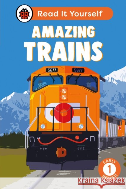 Amazing Trains: Read It Yourself - Level 1 Early Reader Ladybird 9780241563595 Penguin Random House Children's UK - książka