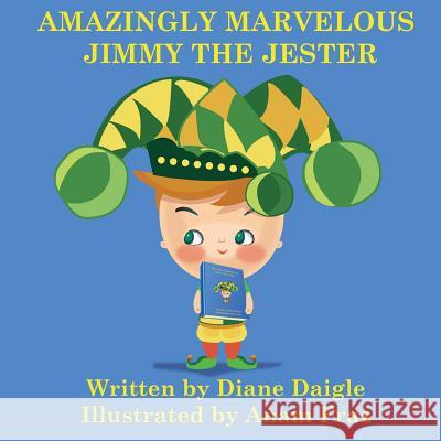 Amazingly Marvelous Jimmy The Jester Fraz, Anam 9781503177444 Createspace - książka