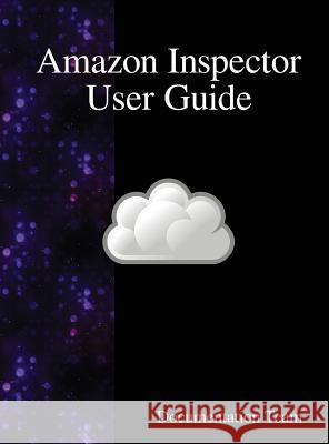 Amazon Inspector User Guide Documentation Team 9789888407774 Samurai Media Limited - książka