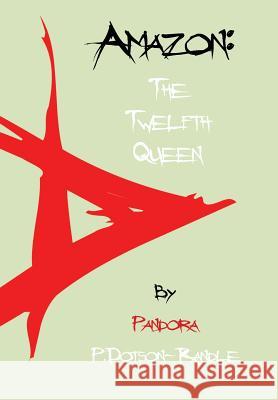 Amazon: the Twelfth Queen P Dotson-Randle (pandora) 9781524504588 Xlibris Us - książka