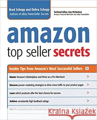 Amazon Top Seller Secrets: Insider Tips from Amazon's Most Successful Sellers Brad Schepp 9780814410349 AMACOM - książka