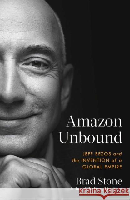 Amazon Unbound Brad Stone 9781398500990 Simon & Schuster Ltd - książka