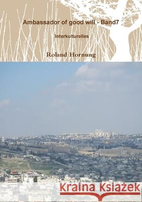 Ambassador -7 Roland Hornung 9781291306606 Lulu.com - książka