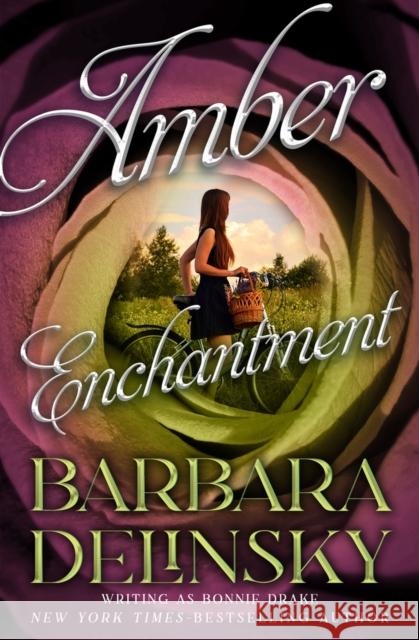 Amber Enchantment Barbara Delinsky 9781504091282 Open Road Media Romance - książka