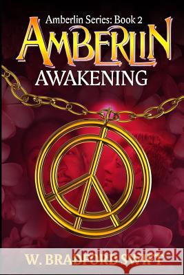 Amberlin: Awakening: A Paranormal Mystery Adventure Victor Habbick W. Bradford Swift 9781930328754 Porpoise Publishing - książka