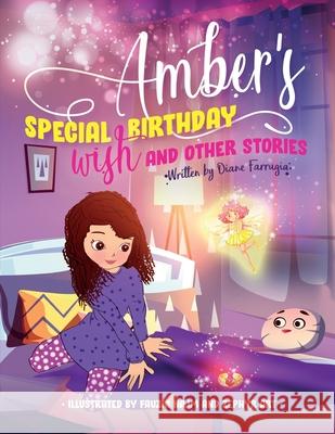 Amber's Special Birthday Wish and Other Stories Diane Farrugia Fauzia Najm Zephyr Art 9781913289713 Michael Terence Publishing - książka