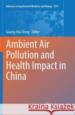 Ambient Air Pollution and Health Impact in China Guang-Hui Dong 9789811354557 Springer - książka