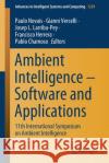 Ambient Intelligence - Software and Applications: 11th International Symposium on Ambient Intelligence Paulo Novais Gianni Vercelli Josep L. Larriba-Pey 9783030583552 Springer