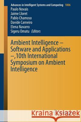 Ambient Intelligence - Software and Applications -,10th International Symposium on Ambient Intelligence  9783030240967 Springer - książka