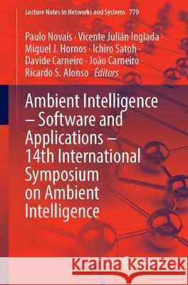 Ambient Intelligence – Software and Applications – 14th International Symposium on Ambient Intelligence  9783031434600 Springer Nature Switzerland - książka