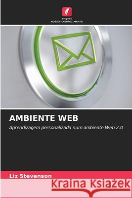 Ambiente Web Liz Stevenson 9786203182859 Edicoes Nosso Conhecimento - książka