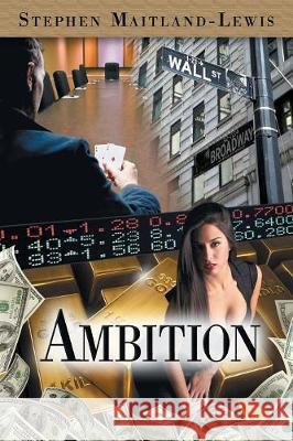 Ambition Stephen Maitland-Lewis 9780999380246 Ridge Literary Inc - książka