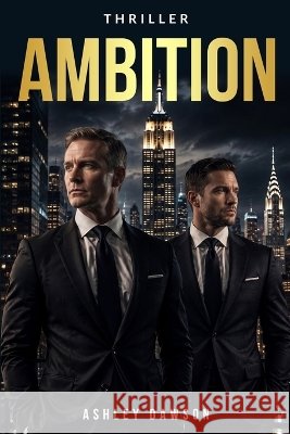 Ambition Dawson, Ashley 9798182704137 Ashley Dawson - książka